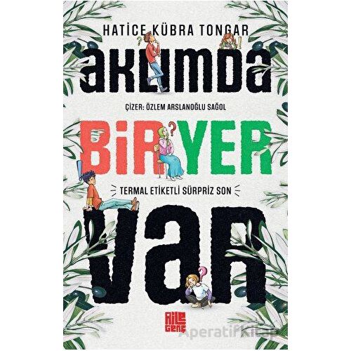 Aklımda Bir Yer Var - Hatice Kübra Tongar - Aile Yayınları