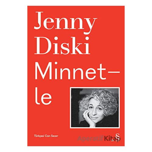 Minnetle - Jenny Diski - Everest Yayınları