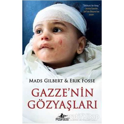 Gazzenin Gözyaşları - Erik Fosse - Pegasus Yayınları