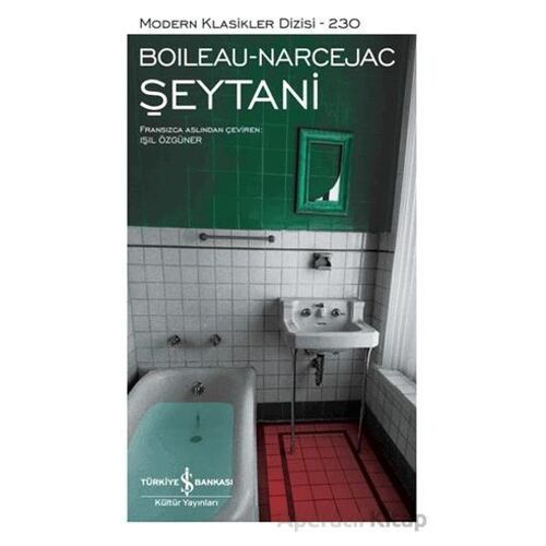 Şeytani - Pierre Boileau - İş Bankası Kültür Yayınları