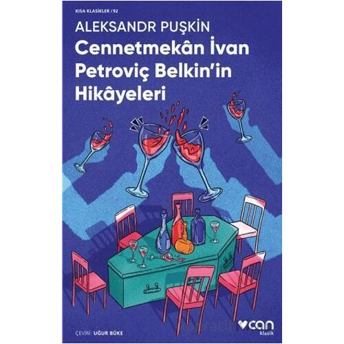 Cennetmekan İvan Petroviç Belkinin Hikayeleri - Aleksandr Puşkin - Can Yayınları