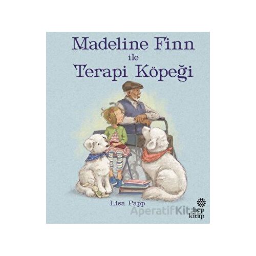 Madeline Finn İle Terapi Köpeği - Lisa Papp - Hep Kitap