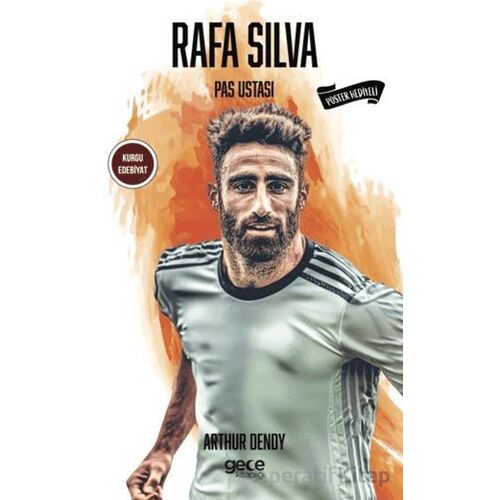 Rafa Silva - Arthur Dendy - Gece Kitaplığı