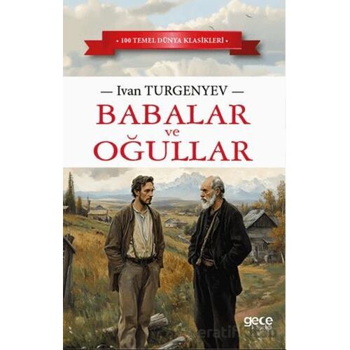 Babalar ve Oğullar - Ivan Turgenyev - Gece Kitaplığı