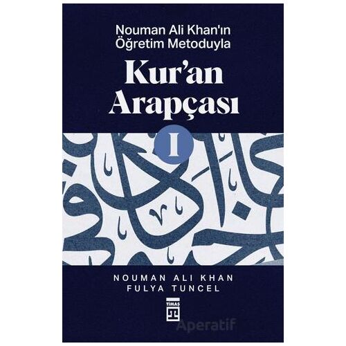 Kur’an Arapçası-1 - Nouman Ali Khan - Timaş Yayınları