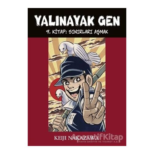 Yalınayak Gen - Sınırları Aşmak 9. Kitap - Keiji Nakazawa - Desen Yayınları