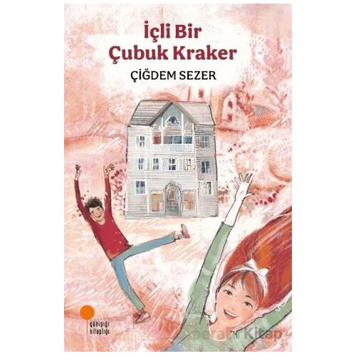 İçli Bir Çubuk Kraker - Çiğdem Sezer - Günışığı Kitaplığı