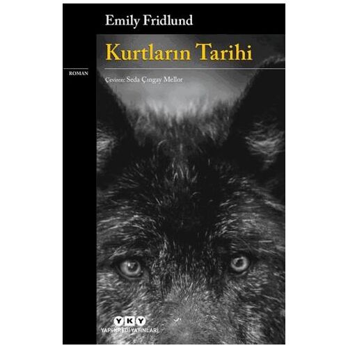 Kurtların Tarihi - Emily Fridlund - Yapı Kredi Yayınları