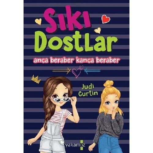 Sıkı Dostlar - Anca Beraber Kanca Beraber - Judi Curtin - Yakamoz Yayınevi