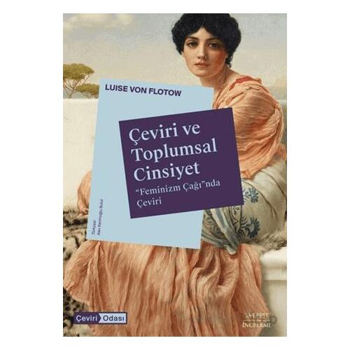 Çeviri ve Toplumsal Cinsiyet - Luise von Flotow - Everest Yayınları