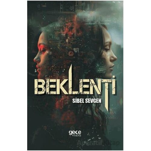 Beklenti - Sibel Sevgen - Gece Kitaplığı