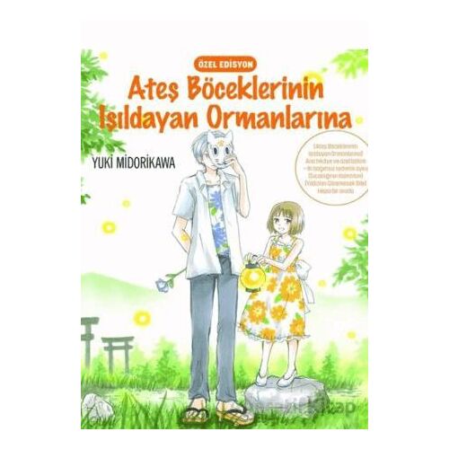 Ateş Böceklerinin Işıldayan Ormanlarına - Yuki Midorikawa - Komikşeyler Yayıncılık