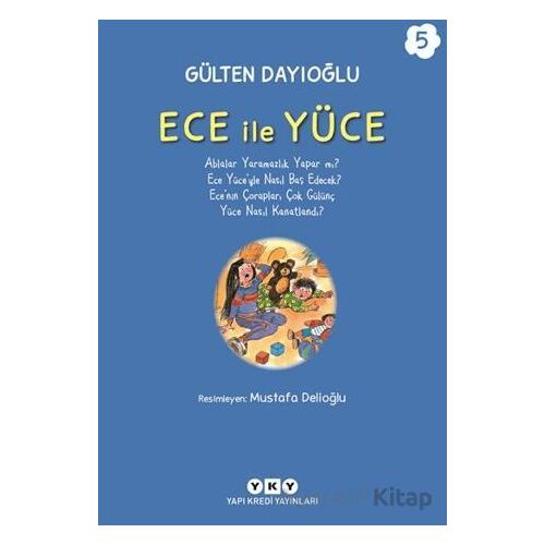 Ece ile Yüce 5 - Gülten Dayıoğlu - Yapı Kredi Yayınları