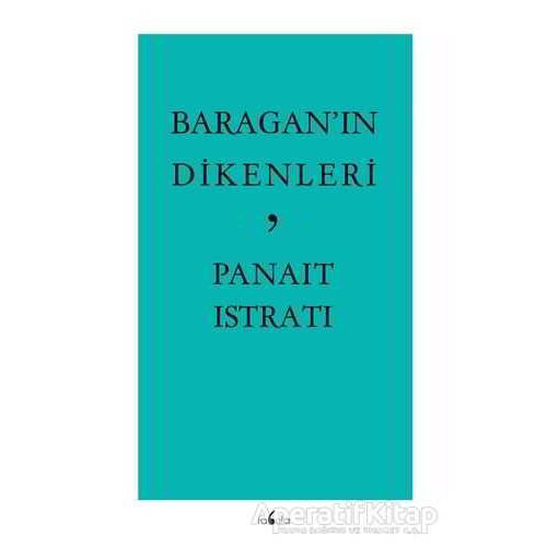 Baragan’ın Dikenleri - Panait Istrati - Fabula Kitap