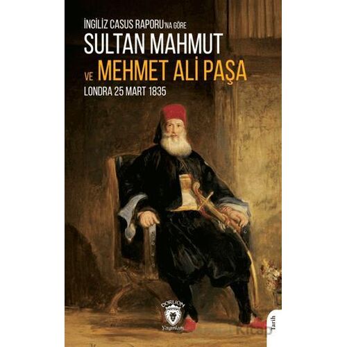 Sultan Mahmut ve Mehmet Ali Paşa - Anonim - Dorlion Yayınları