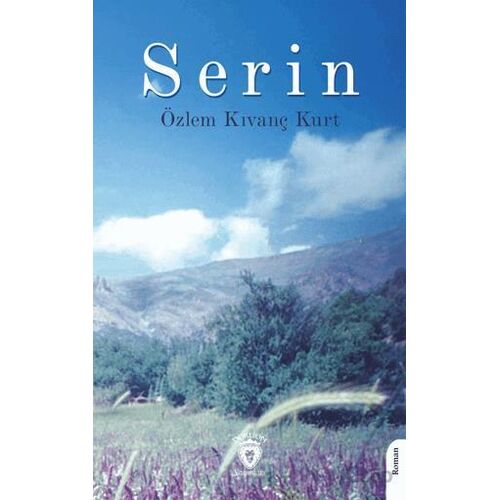 Serin - Özlem Kıvanç Kurt - Dorlion Yayınları