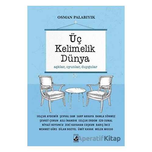 Üç Kelimelik Dünya - Osman Palabıyık - Küsurat Yayınları