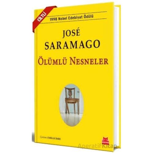 Ölümlü Nesneler - Jose Saramago - Kırmızı Kedi Yayınevi