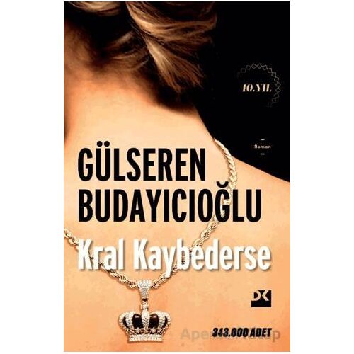 Kral Kaybederse - SC - Gülseren Budayıcıoğlu - Doğan Kitap