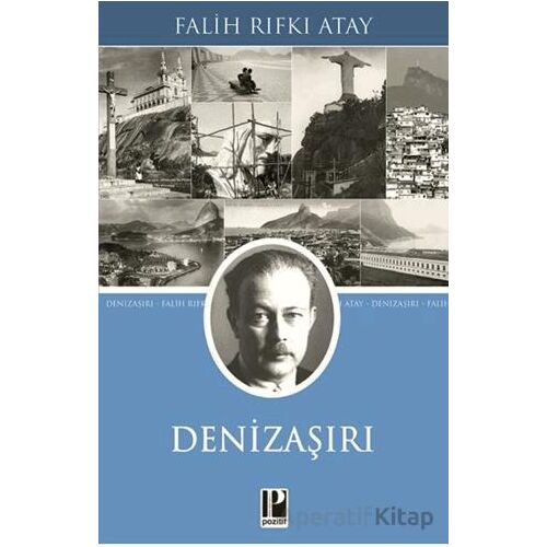 Denizaşırı - Falih Rıfkı Atay - Pozitif Yayınları