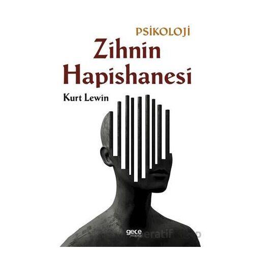 Zihnin Hapishanesi - Kurt Lewin - Gece Kitaplığı