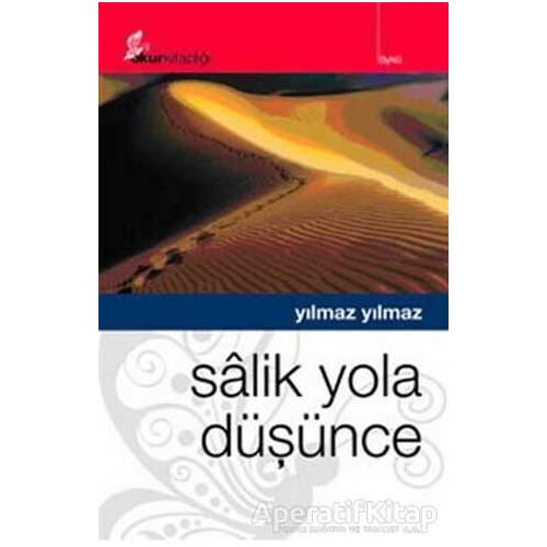 Salik Yola Düşünce - Yılmaz Yılmaz - Okur Kitaplığı