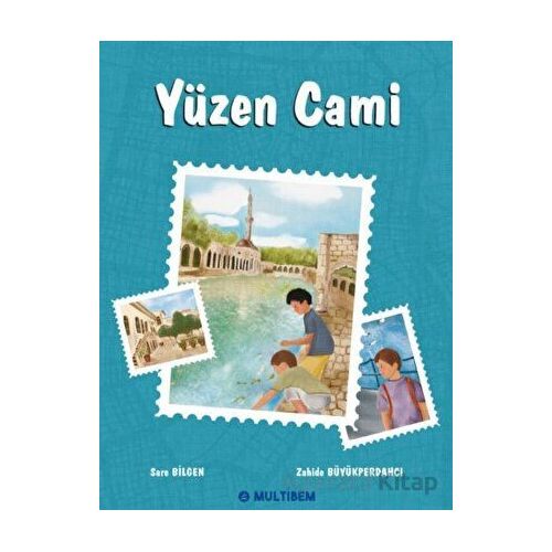 Yüzen Cami - Sare Bilgen - Multibem Yayınları