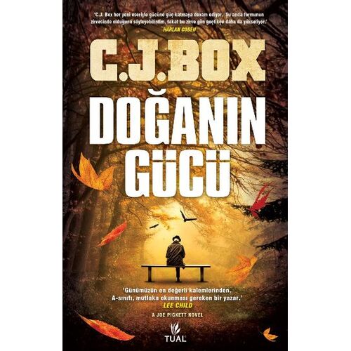 Doğanın Gücü - C. J. Box - Tual Yayınları