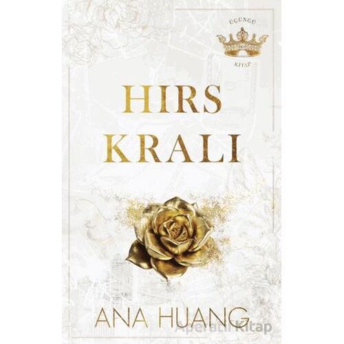 Hırs Kralı - Ana Huang - Martı Yayınları