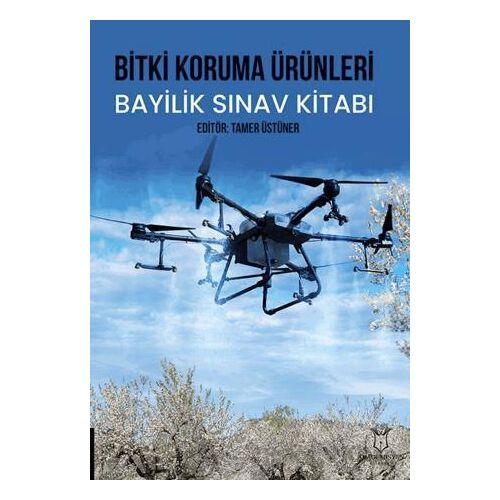 Bitki Koruma Ürünleri Bayilik Sınavı Çalışma Kitabı - Kolektif - Akademisyen Kitabevi