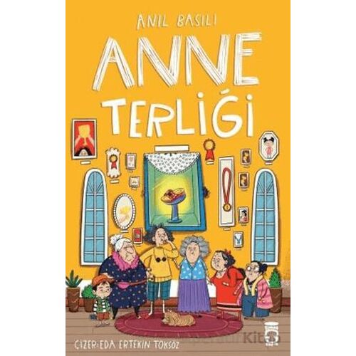 Anne Terliği - Anıl Basılı - Timaş Çocuk