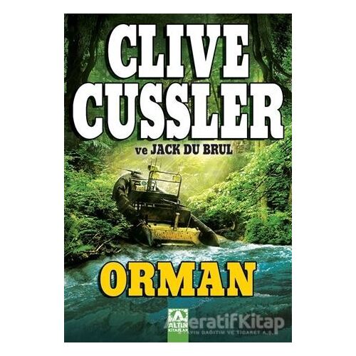 Orman - Clive Cussler - Altın Kitaplar