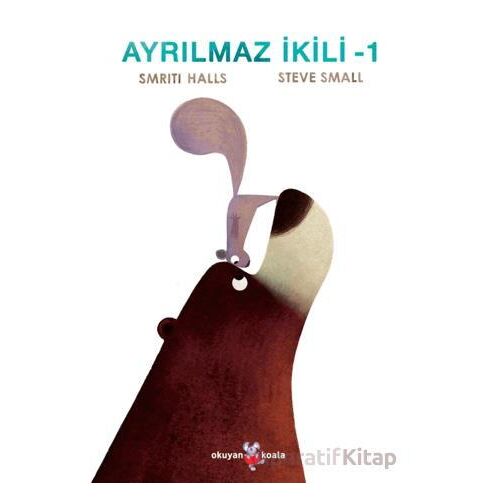 Ayrılmaz İkili - 1 - Smriti Halls - Okuyan Koala