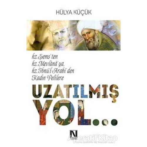 Uzatılmış Yol - Hülya Küçük - Nefes Yayıncılık