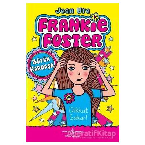 Frankie Foster - Büyük Kargaşa - Jean Ure - İş Bankası Kültür Yayınları