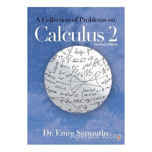 A Collection of Problems on: Calculus 2 - Emre Sermutlu - Cinius Yayınları