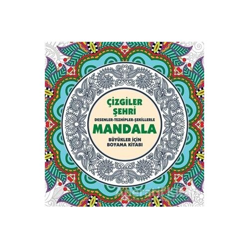 Çizgiler Şehri - Mandala - Kolektif - Anonim Yayıncılık