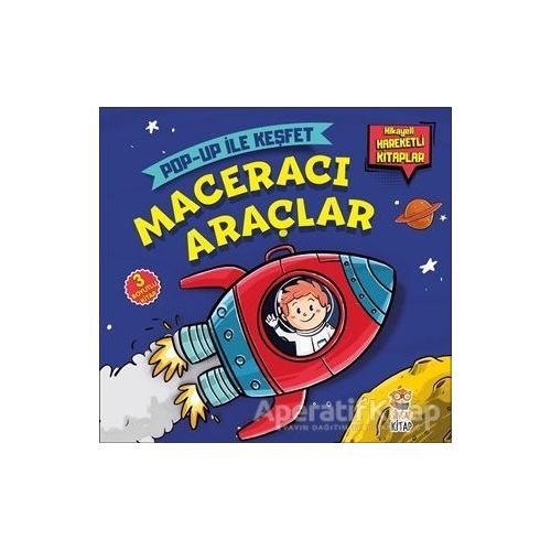 Maceracı Araçlar - Pop-Up İle Keşfet - Sacide Kafalı - Sincap Kitap