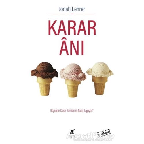 Karar Anı - Jonah Lehrer - Ayrıntı Yayınları