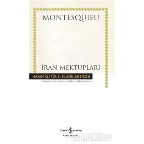 İran Mektupları - Montesquieu - İş Bankası Kültür Yayınları
