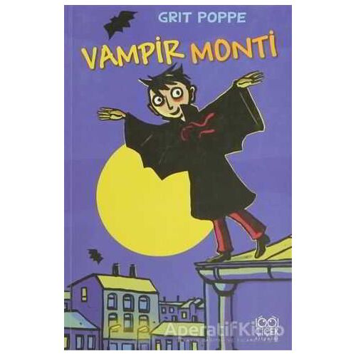 Vampir Monti - Grit Poppe - 1001 Çiçek Kitaplar