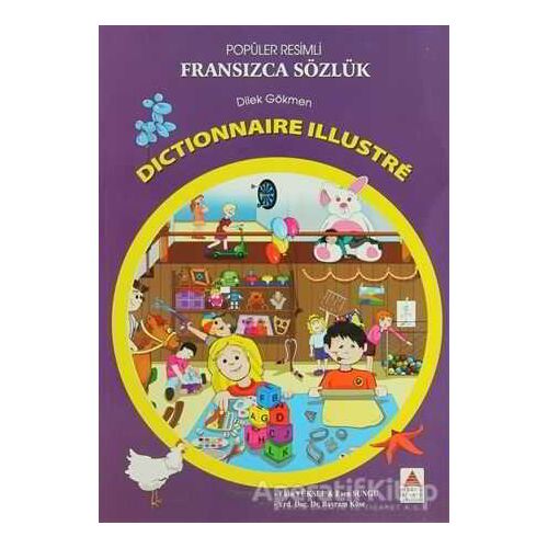 Popüler Resimli Fransızca Sözlük / Dictionnaire Illustre - Dilek Gökmen - Delta Kültür Yayınevi