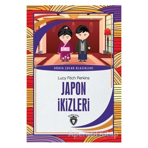 Japon İkizleri - Lucy Fitch Perkins - Dorlion Yayınları