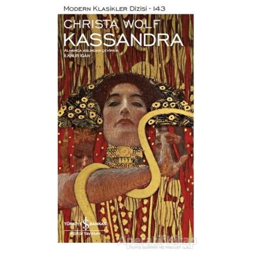 Kassandra - Christa Wolf - İş Bankası Kültür Yayınları