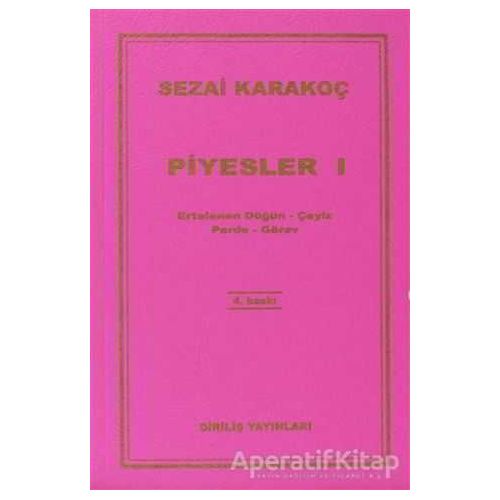 Piyesler 1 - Sezai Karakoç - Diriliş Yayınları