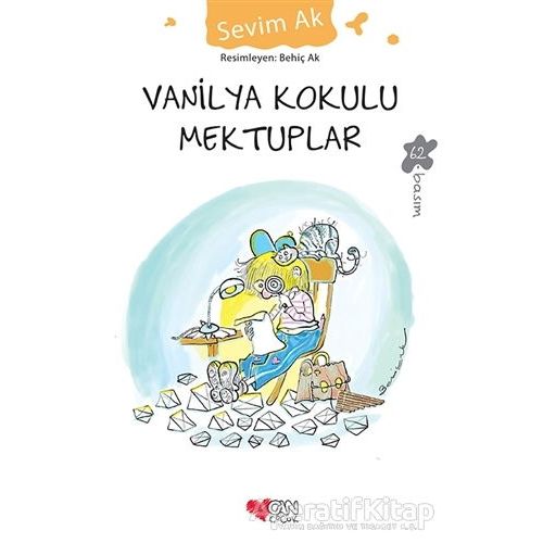 Vanilya Kokulu Mektuplar - Sevim Ak - Can Çocuk Yayınları