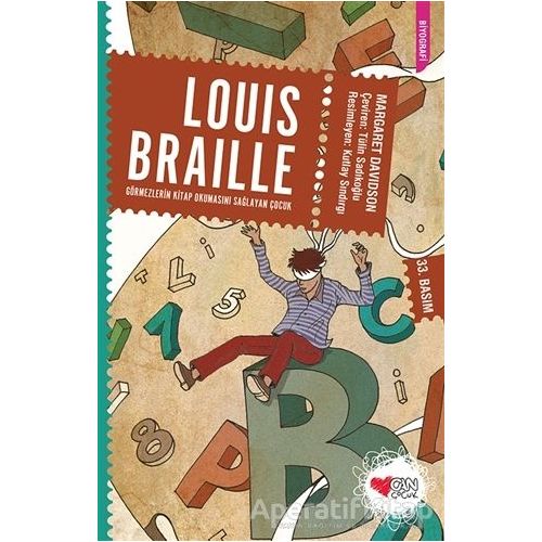Louis Braille: Görmezlerin Kitap Okumasını Sağlayan Çocuk - Margaret Davidson - Can Çocuk Yayınları