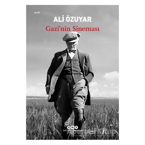 Gazi’nin Sineması - Ali Özuyar - Yapı Kredi Yayınları