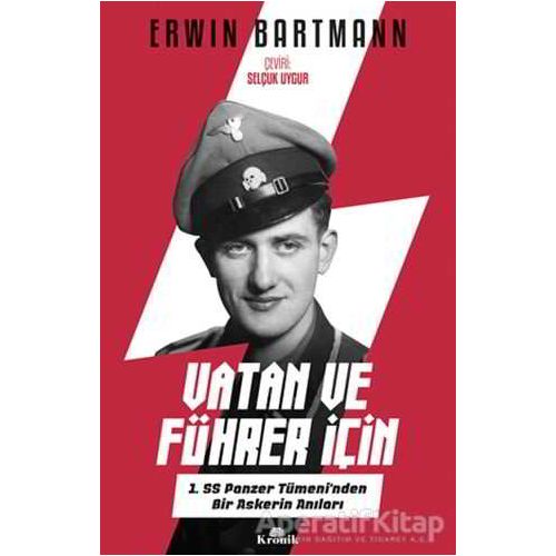 Vatan ve Führer İçin - Erwin Bartmann - Kronik Kitap