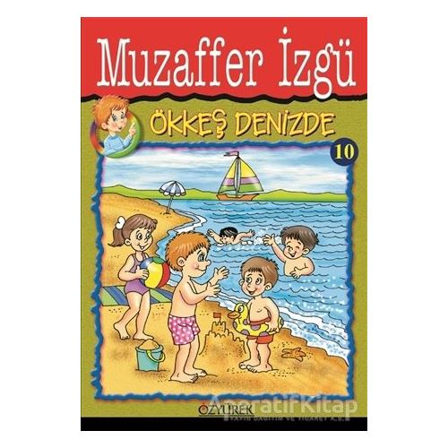 Ökkeş Denizde 10 - Muzaffer İzgü - Özyürek Yayınları